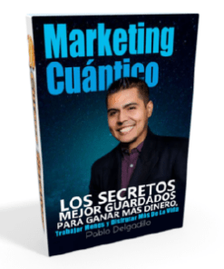 La portada del libro Marketing Cuantico - Pablo Delgadillo con Cursos Baratos disponible.