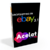 Un libro con las palabras Dropshipping En Ebay 3.1 - Acelat (Actualización 2020) para curso barato.