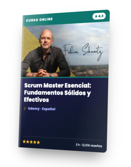 Curso Scrum Master Esencial: Fundamentos Sólidos y Efectivos