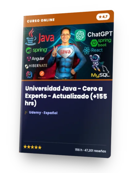 Curso Universidad Java - Cero a Experto - Actualizado (+155 hrs)